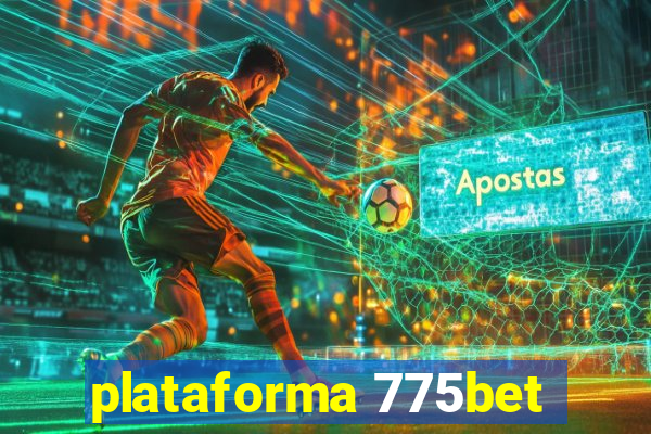 plataforma 775bet
